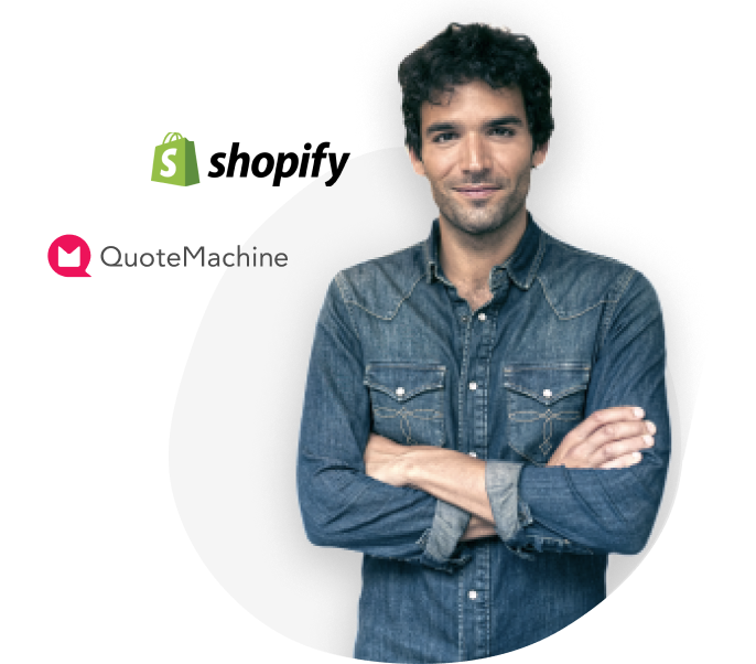 man with shopify and quotemachine logos